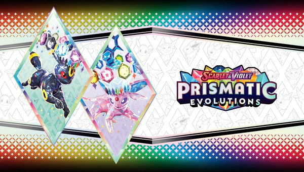 Prismatic Evolutions